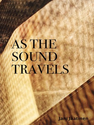 cover image of As the Sound Travels